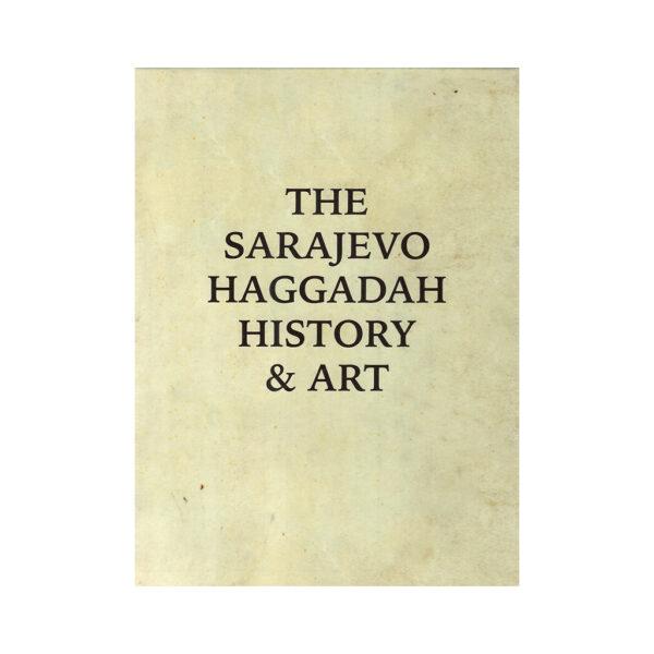 The Sarajevo Haggadah: History & Art