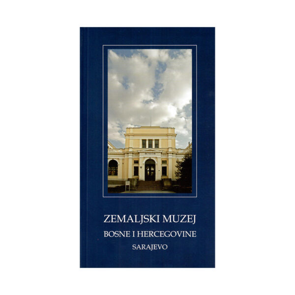 Vodič Zemaljskog muzeja Bosne i Hercegovine
